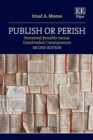 Image for Publish or perish  : perceived benefits versus unintended consequences