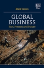 Image for Global business  : past, present and future