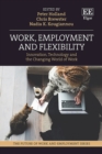 Image for Work, Employment and Flexibility: Innovation, Technology and the Changing World of Work