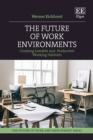 Image for The Future of Work Environments