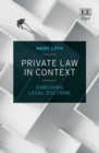 Image for Private law in context  : enriching legal doctrine