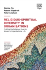 Image for Religious-spiritual diversity in organisations  : crafting the religious diversity mosaic in organisational life