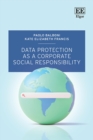 Image for Data Protection as a Corporate Social Responsibility
