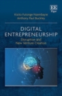 Image for Digital entrepreneurship  : disruption and new venture creation