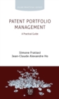 Image for Patent portfolio management: a practical guide