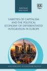 Image for Varieties of Capitalism and the Political Economy of Differentiated Integration in Europe