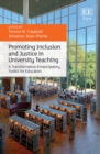 Image for Promoting inclusion and justice in university teaching  : a transformative-emancipatory toolkit for educators