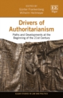 Image for Drivers of authoritarianism: paths and developments at the beginning of the 21st century