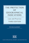 Image for The Protection of Geographical Indications : Law and Practice (Third Edition)