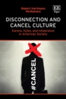 Image for Disconnection and cancel culture: Karens, Kyles, and intolerance in American society