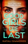 Image for Good Girls Die Last