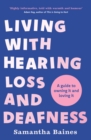 Image for Living With Hearing Loss and Deafness