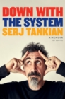 Image for Down with the system