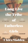 Image for Long live the tribe of fatherless girls