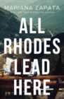 Image for All Rhodes Lead Here