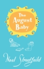 Image for The August baby