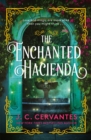 Image for The Enchanted Hacienda