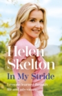 In my stride  : lessons learned through life and adventure - Skelton, Helen