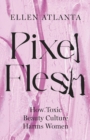 Image for Pixel Flesh