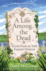 Image for Have you trouble?  : lessons in life and death from an Irish funeral director