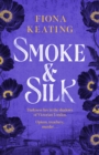 Image for Smoke and Silk