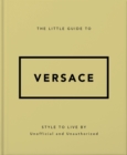 Image for The Little Guide to Versace
