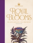 Image for Historic Royal Palaces: Royal Blooms