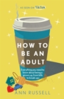 Image for How to be an Adult