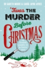 Image for &#39;Twas the Murder Before Christmas