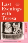 Image for Last Evenings with Teresa