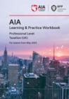 Image for AIA - 6 Taxation (UK) : Learning and Practice Workbook
