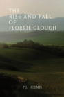 Image for The Rise and Fall of Florrie Clough
