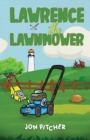 Image for Lawrence the Lawnmower