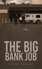 Image for The big bank job