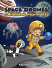 Image for Space Drones - Conquering Nightmares