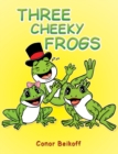Image for Three Cheeky Frogs