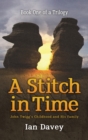 Image for Book One of a Trilogy - A Stitch in Time