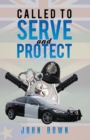 Image for Called to Serve and Protect