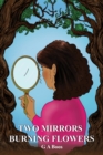Image for Two mirrors  : burning flowers