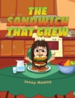 Image for The Sandwich That Grew
