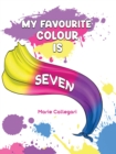 Image for My Favourite Colour is Seven