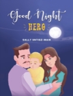 Image for Good Night Hero