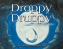 Image for Droppy druppy