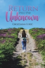 Image for Return Into the Unknown