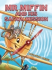 Image for Mr Miffin and His Safari Mission