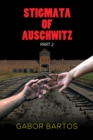 Image for Stigmata of Auschwitz.