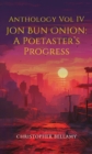 Image for Anthology Vol IV Jon Bun Onion: A Poetaster&#39;s Progress