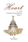 Image for Heart to Let : A Twentieth-Century Quartet – Volume 2