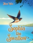 Image for Sophia the Swallow
