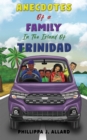 Image for Anecdotes of a Family in the Island of Trinidad